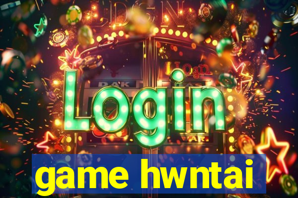 game hwntai